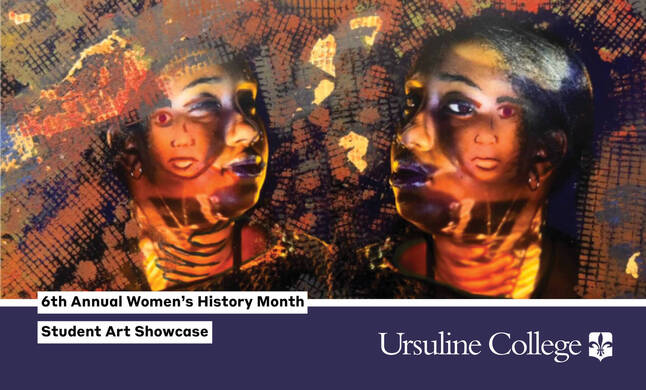 6th Annual Women’s History Month Student Art Showcase